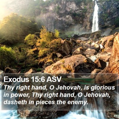 Exodus 15:6 ASV Bible Verse Image