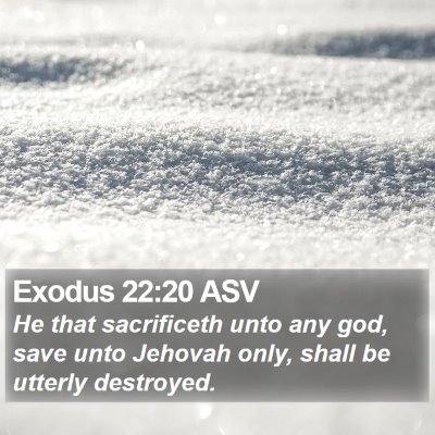 Exodus 22:20 ASV Bible Verse Image