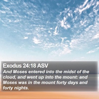 Exodus 24:18 ASV Bible Verse Image