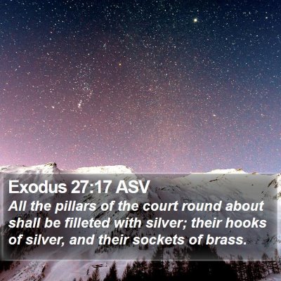 Exodus 27:17 ASV Bible Verse Image