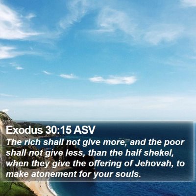 Exodus 30:15 ASV Bible Verse Image