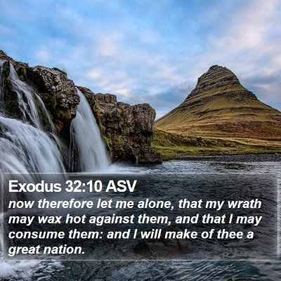 Exodus 32:10 ASV Bible Verse Image