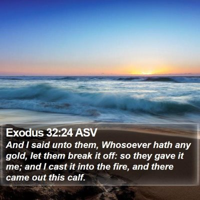 Exodus 32:24 ASV Bible Verse Image