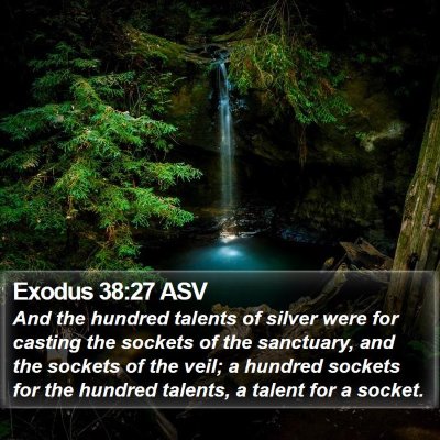 Exodus 38:27 ASV Bible Verse Image