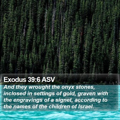 Exodus 39:6 ASV Bible Verse Image