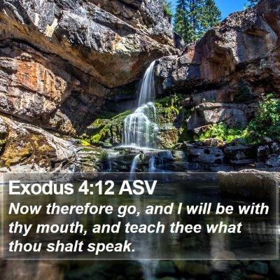 Exodus 4:12 ASV Bible Verse Image