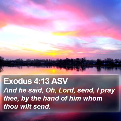 Exodus 4:13 ASV Bible Verse Image