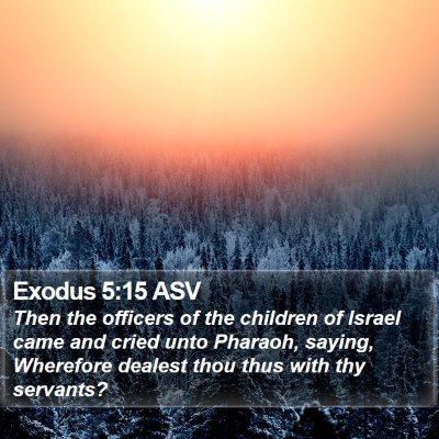 Exodus 5:15 ASV Bible Verse Image