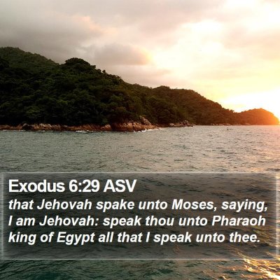 Exodus 6:29 ASV Bible Verse Image