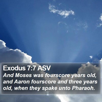 Exodus 7:7 ASV Bible Verse Image