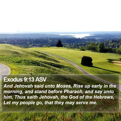 Exodus 9:13 ASV Bible Verse Image
