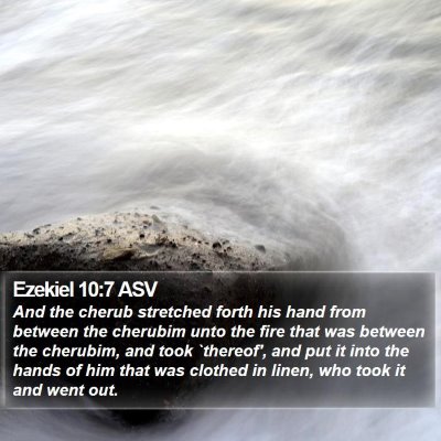 Ezekiel 10:7 ASV Bible Verse Image