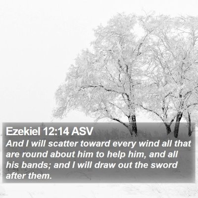 Ezekiel 12:14 ASV Bible Verse Image