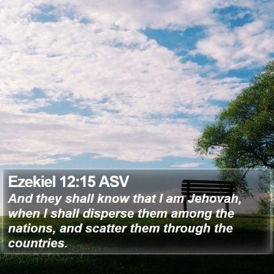Ezekiel 12:15 ASV Bible Verse Image
