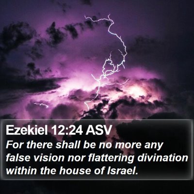 Ezekiel 12:24 ASV Bible Verse Image