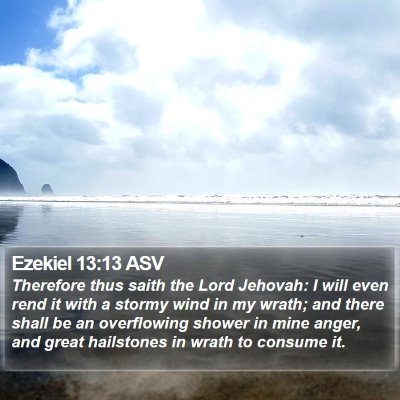 Ezekiel 13:13 ASV Bible Verse Image