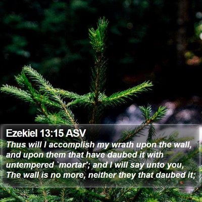 Ezekiel 13:15 ASV Bible Verse Image