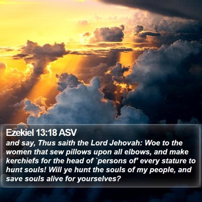 Ezekiel 13:18 ASV Bible Verse Image