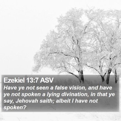 Ezekiel 13:7 ASV Bible Verse Image