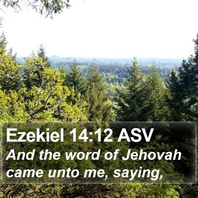 Ezekiel 14:12 ASV Bible Verse Image