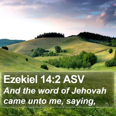 Ezekiel 14:2 ASV Bible Verse Image