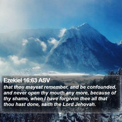 Ezekiel 16:63 ASV Bible Verse Image