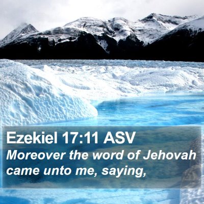 Ezekiel 17:11 ASV Bible Verse Image