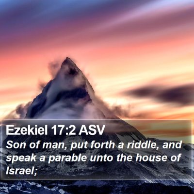 Ezekiel 17:2 ASV Bible Verse Image