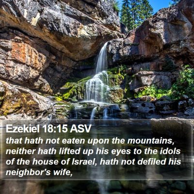 Ezekiel 18:15 ASV Bible Verse Image