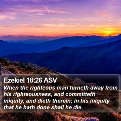 Ezekiel 18:26 ASV Bible Verse Image