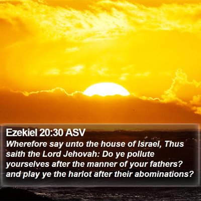 Ezekiel 20:30 ASV Bible Verse Image