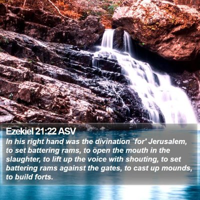 Ezekiel 21:22 ASV Bible Verse Image