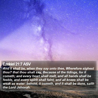 Ezekiel 21:7 ASV Bible Verse Image