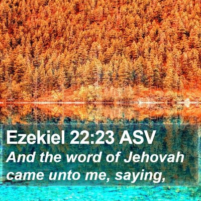 Ezekiel 22:23 ASV Bible Verse Image