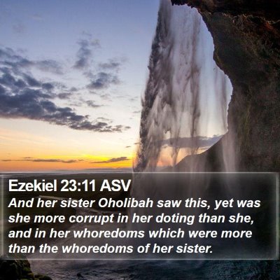 Ezekiel 23:11 ASV Bible Verse Image