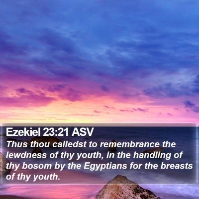 Ezekiel 23:21 ASV Bible Verse Image