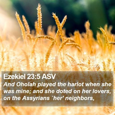 Ezekiel 23:5 ASV Bible Verse Image