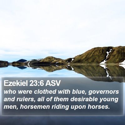 Ezekiel 23:6 ASV Bible Verse Image