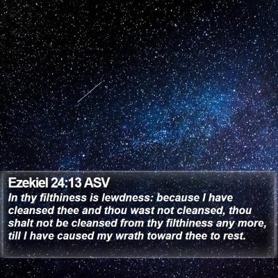 Ezekiel 24:13 ASV Bible Verse Image