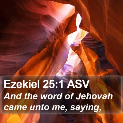 Ezekiel 25:1 ASV Bible Verse Image
