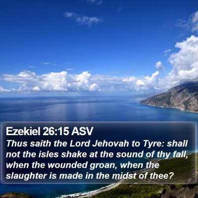 Ezekiel 26:15 ASV Bible Verse Image