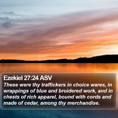 Ezekiel 27:24 ASV Bible Verse Image