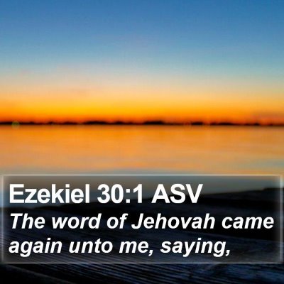 Ezekiel 30:1 ASV Bible Verse Image