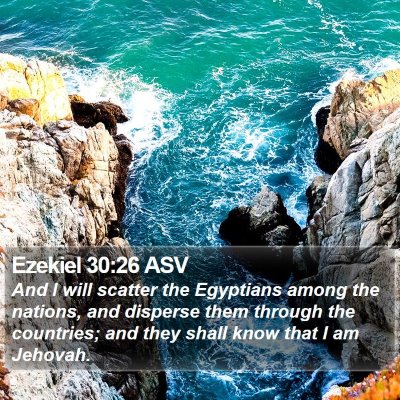 Ezekiel 30:26 ASV Bible Verse Image