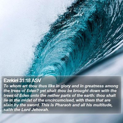 Ezekiel 31:18 ASV Bible Verse Image