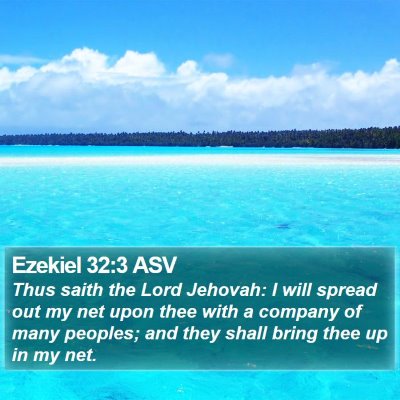 Ezekiel 32:3 ASV Bible Verse Image