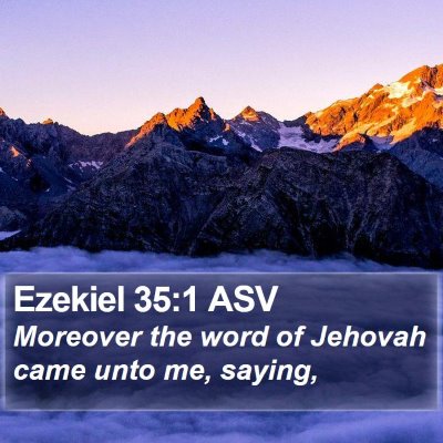 Ezekiel 35:1 ASV Bible Verse Image