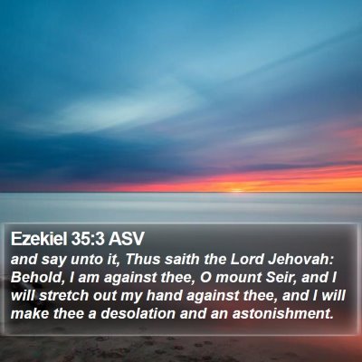 Ezekiel 35:3 ASV Bible Verse Image