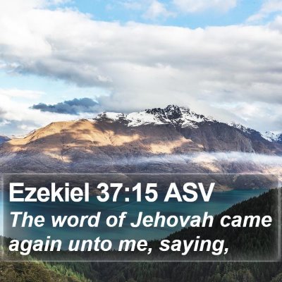 Ezekiel 37:15 ASV Bible Verse Image
