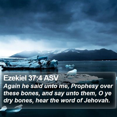Ezekiel 37:4 ASV Bible Verse Image